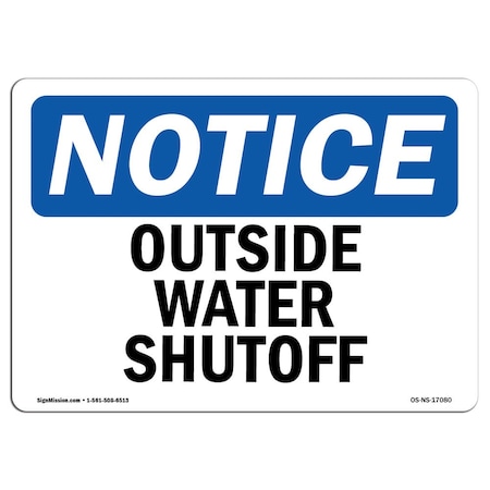 Signmission OSHA Notice, 3.5" Height, Outside Water Shutoff Sign, 5" X 3.5", Landscape OS-NS-D-35-L-17080